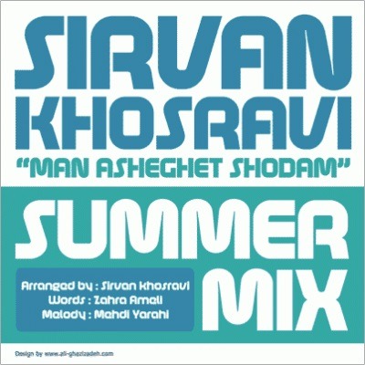 Sirvan Khosravi – Man Asheghet Shodam (Remix)