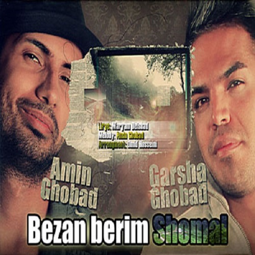 Amin Ghobad – Bezan Berim Shomal (Ft. Garsha Ghobad)