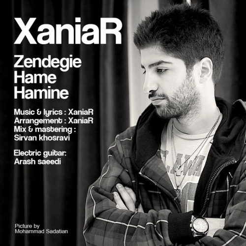 XaniaR Khosravi – Zendegi Hame Hamine