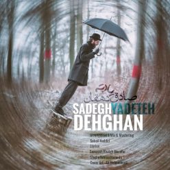Sadegh Dehghan – Yadeteh