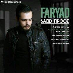 Saeid Firoozi – Faryad