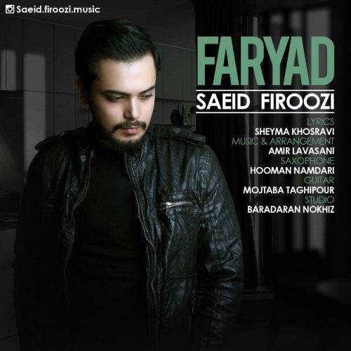 Saeid Firoozi – Faryad