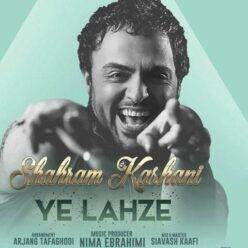 Shahrum Kashani – Ye Lahze