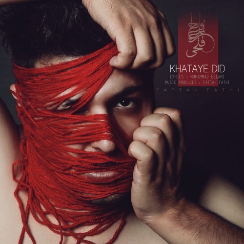 Fattah Fathi – Khataye Did
