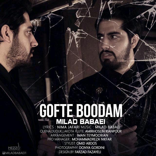Milad Babaei – Gofte Boodam