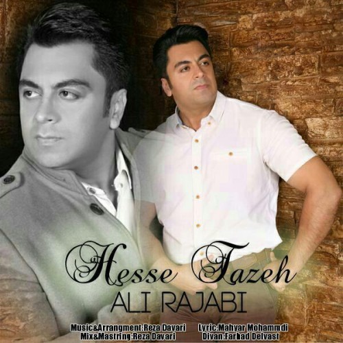 Ali Rajabi – Hesse Tazeh