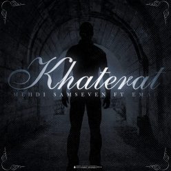 Mehdi Samseven – Khaterat