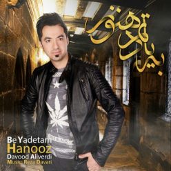 Davood Aliverdi – Be Yadetam Hanooz
