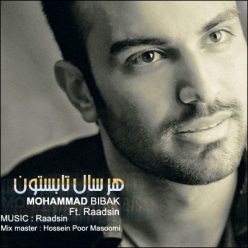 Mohammad BiBak ft. Raadsin – Har Sal Tabestoon