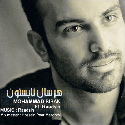 Mohammad BiBak ft. Raadsin – Har Sal Tabestoon