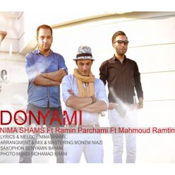 Nima Shams & Ramin Parchami Ft Mahmoud Ramtin – Donyami