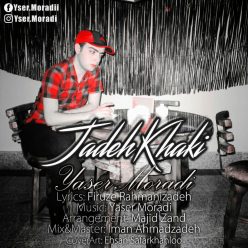 Yaser Moradi – Jadeh Khaki