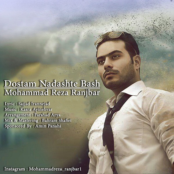 Mohammadreza Ranjbar – Dostam Nadashte Bash