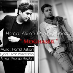 Hamid Askari ft. Amin Ghazi – Moghaser