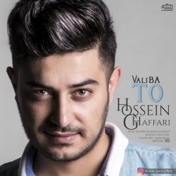 Hossein Ghaffari – Vali Ba To
