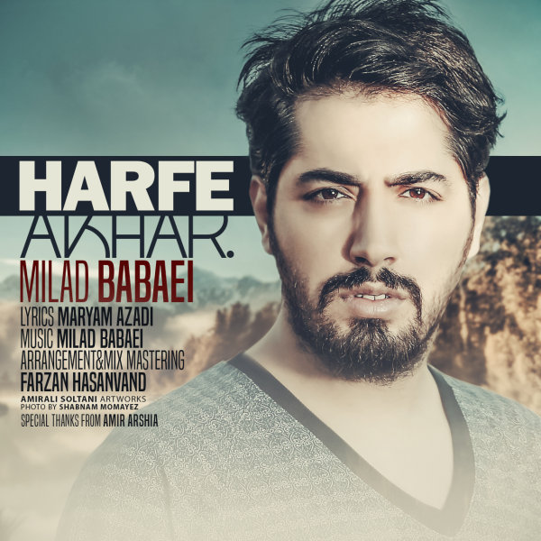 Milad Babaei – Harfe Akhar