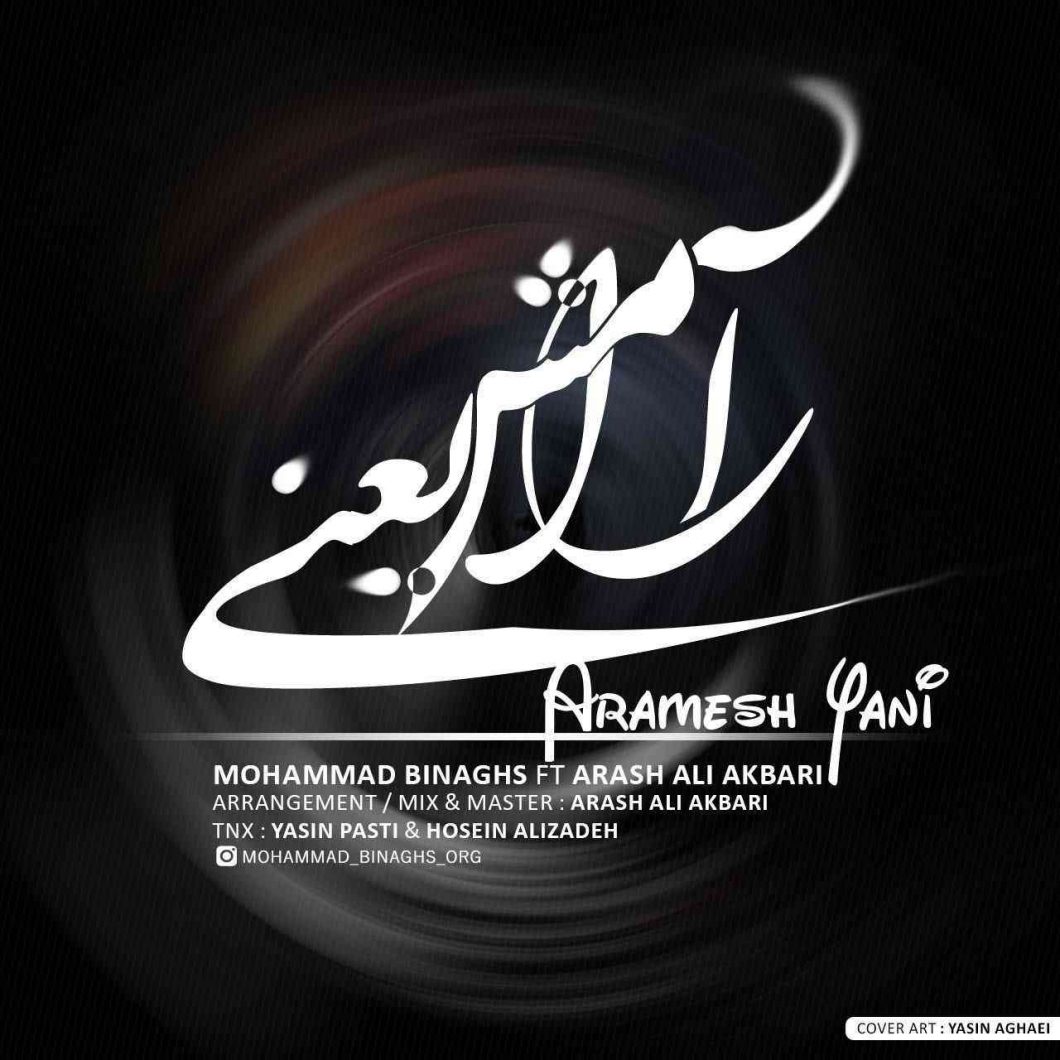 Mohammad Binaghs & Arash Ali Akbari – Aramesh Yani