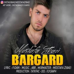 Mostafa Zibaei – Bargard