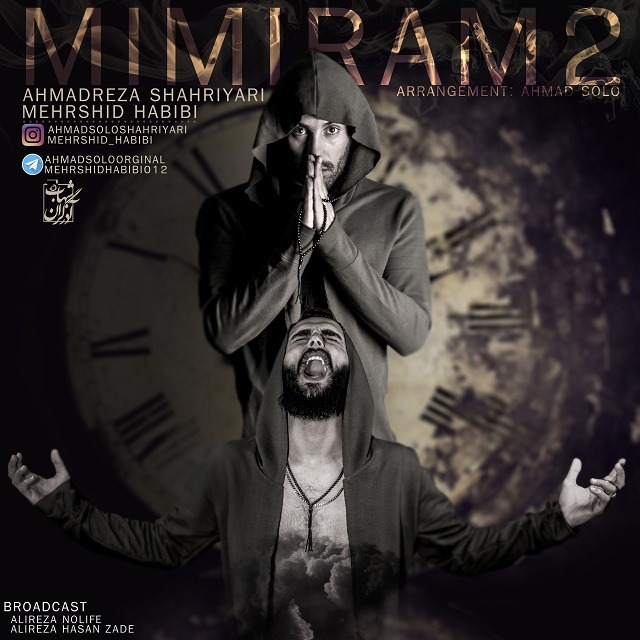 Ahmad Solo & Mehrshid Habibi – Mimiram 2
