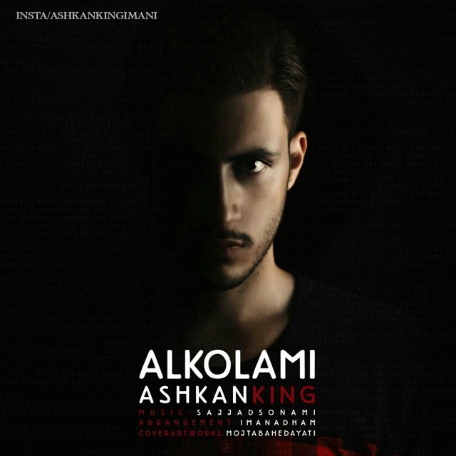 Ashkan King – Alkolami