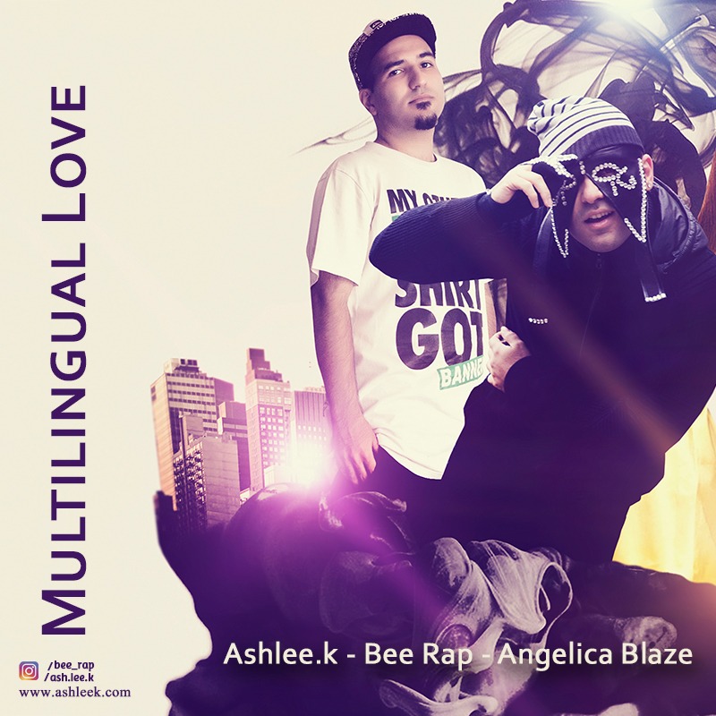 Ashlee.k & Bee rap –  Multilingual Love