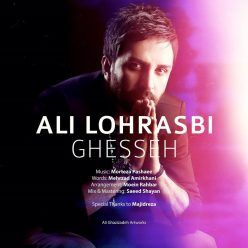 Ali Lohrasbi – Ghesseh