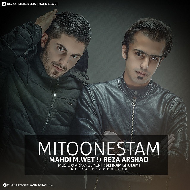 Mahdi M.Wet Ft. Reza Arshad – Mitoonestam
