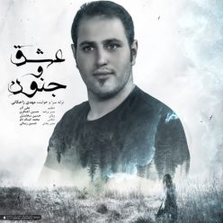 Mahdi Zajkani – Eshgh o Jonun