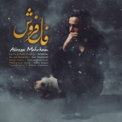 Alireza Mehrkam – Faal Foroosh