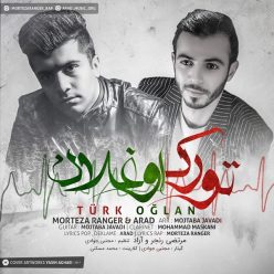 Arad & Morteza Ranger – Turk Oghlan