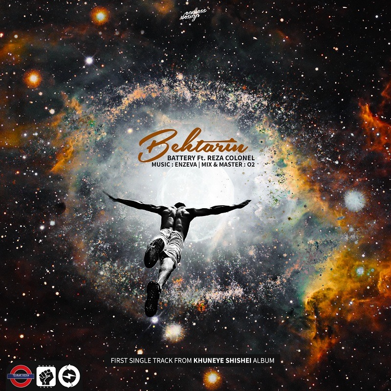 Battery & Colonel – Behtarin