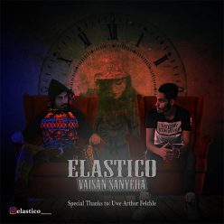 Elastico – Vaisan Sanyeha