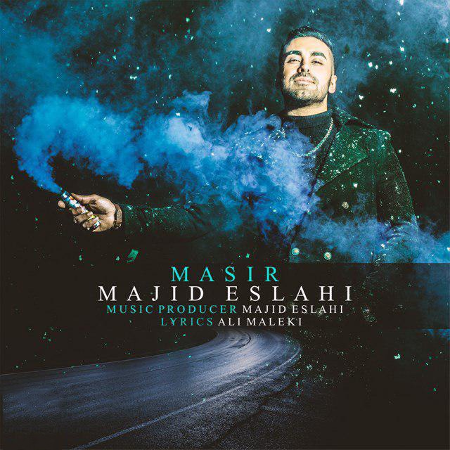 Majid Eslahi – Masir