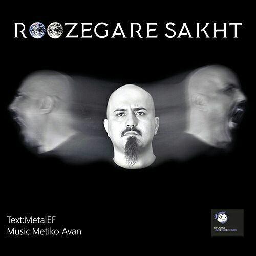 MetalEf – Roozegare Sakht