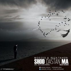 Reza Taheri Ft Modzed Shod – Dastan Ma