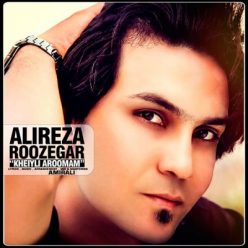 Alireza Roozegar – Kheili Aroomam