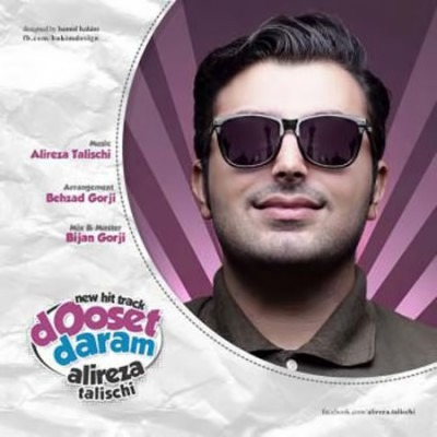 Alireza Talischi – Dooset Daram