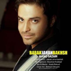 Babak Jahanbakhsh – Mano Sazam