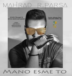Mahrad R.Parsa – Mano Esme To