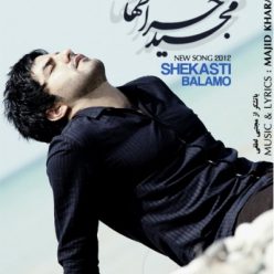 Majid Kharatha – Shekasti Balamo
