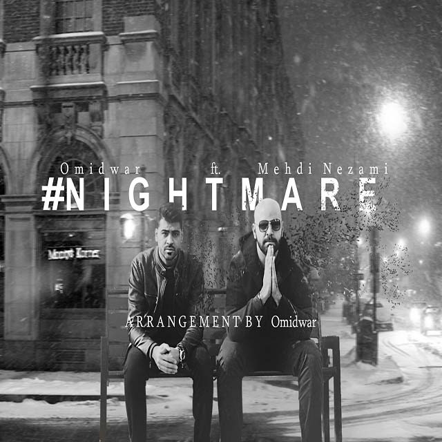 Mehdi Nezami Ft Omid War – Nightmare