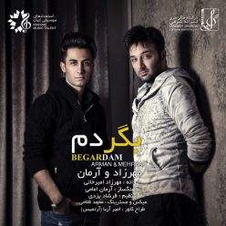 Mehrzad Amirkhani & Arman Emami – Begardam