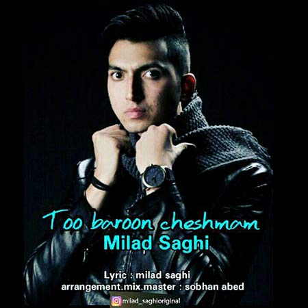 Milad Saghi – To Baroone Cheshmam