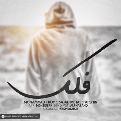 Mohammad Troy & Sajad Metal & Afshin – Falak