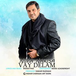 Nima Nakisa – Vay Delam