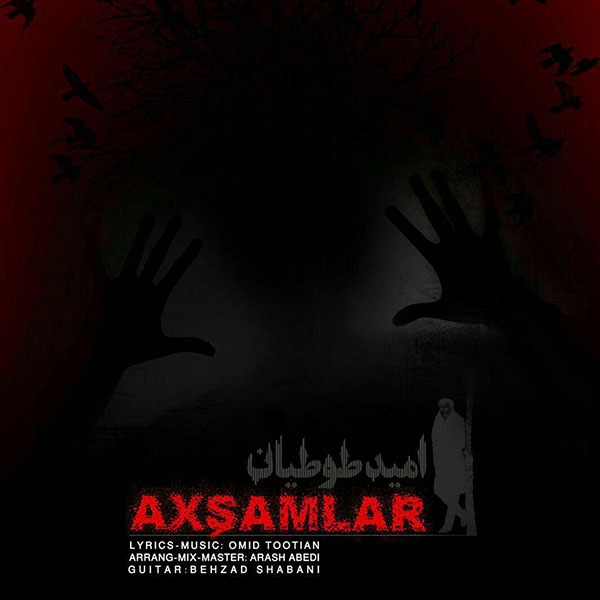 Omid Tootian – Axsamlar