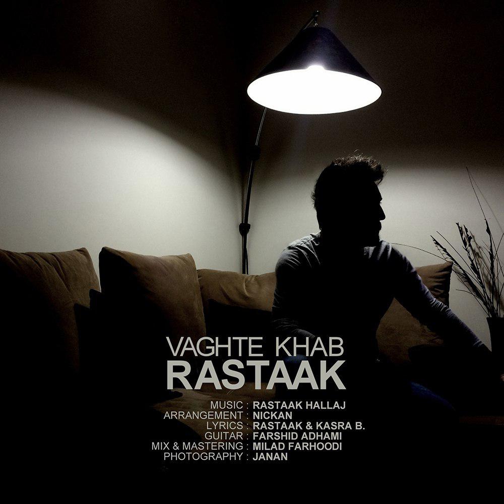 Rastaak – Vaghte Khab