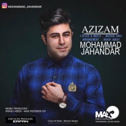 دانلود آهنگ محمد جهاندار عزیزم