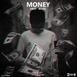 Amir Moan – Money