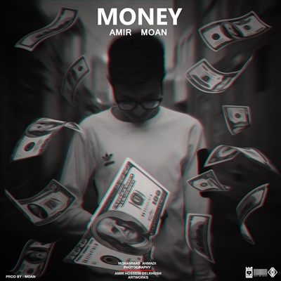Amir Moan – Money